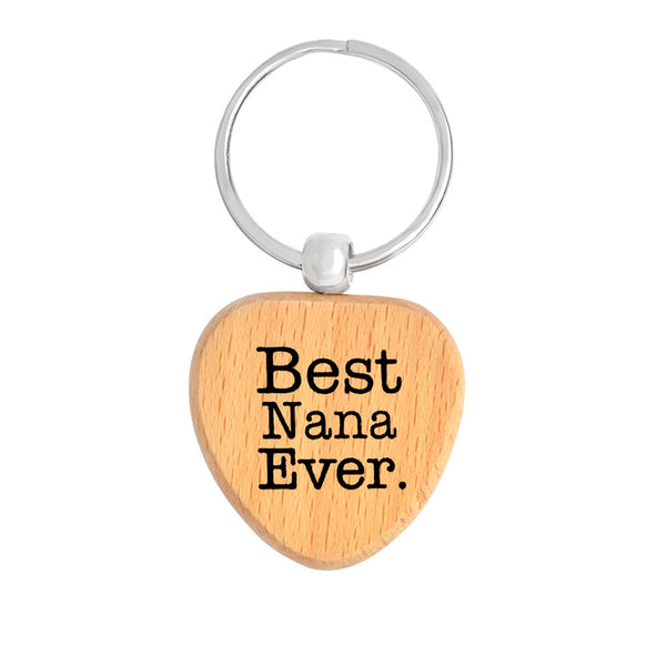 Best Nana Ever Keychain Wood